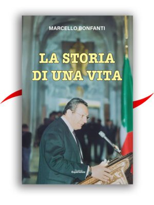 La storia di una vita - Marcello Bonfanti